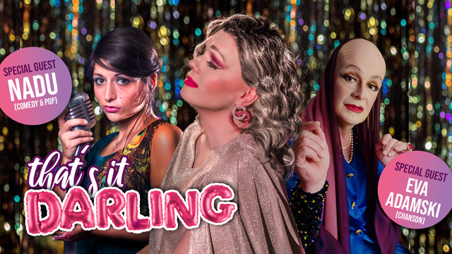 That’s it, DARLING! April-Ausgabe – Motiv mit Special Guests Eva Adamski und NADU
